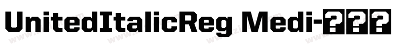 UnitedItalicReg Medi字体转换